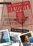 دانلود کتاب The Working Class Majority: America’s Best Kept Secret, Second Edition – اکثریت طبقه کارگر: بهترین راز پنهان آمریکا،...