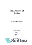 دانلود کتاب The Abolition of Genius – الغای نابغه