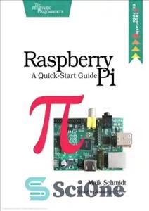 دانلود کتاب Raspberry Pi A Quick-Start Guide – Raspberry Pi راهنمای شروع سریع