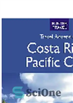 دانلود کتاب Costa Rica’s Pacific Coast – ساحل اقیانوس آرام کاستاریکا