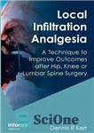 دانلود کتاب Local Infiltration Analgesia : a Technique to Improve Outcomes after Hip, Knee or Lumbar Spine Surgery – بی...