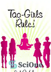 دانلود کتاب Tao-Girls Rule!. Finding Balance, Staying Strong, Being Bold, in a World of Challenges – قانون تائو دختران!. یافتن...