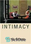 دانلود کتاب Intimacy : understanding the subtle power of human connection – صمیمیت: درک قدرت ظریف ارتباط انسانی