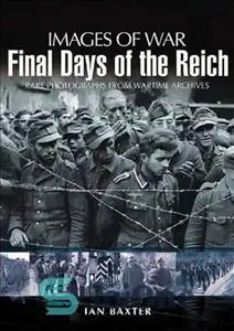 دانلود کتاب Final Days of the Reich – روزهای پایانی رایش