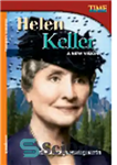 دانلود کتاب Helen Keller. A New Vision – هلن کلر. یک چشم انداز جدید