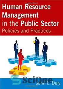 دانلود کتاب Human Resource Management in the Public Sector: Policies and Practices مدیریت منابع انسانی در بخش دولتی: سیاست... 