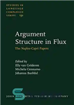 دانلود کتاب Argument Structure in Flux: The Naples-Capri Papers – ساختار استدلال در شار: مقالات ناپل-کاپری