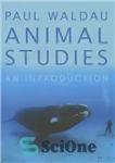 دانلود کتاب Animal Studies: An Introduction – مطالعات حیوانات: مقدمه