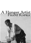 دانلود کتاب A Hunger Artist – یک هنرمند گرسنگی