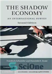 دانلود کتاب The Shadow Economy: An International Survey – اقتصاد سایه: یک بررسی بین المللی