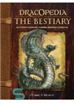 دانلود کتاب Dracopedia The Bestiary An Artist's Guide to Creating Mythical Creatures – راهنمای Dracopedia The Bestiary یک هنرمند برای...