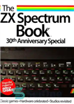 دانلود کتاب The ZX Spectrum Book 30th Anniversary – 30مین سالگرد کتاب طیف ZX