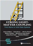 دانلود کتاب Strong Light-Matter Coupling: From Atoms to Solid-State Physics – جفت قوی نور-ماده: از اتم ها تا فیزیک حالت...