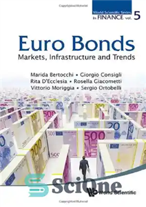 دانلود کتاب Euro Bonds : Markets, Infrastructure and Trends – اوراق قرضه یورو: بازارها، زیرساخت ها و روندها