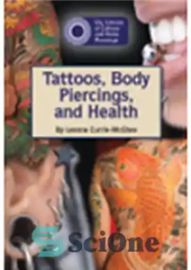 دانلود کتاب Tattoos, Body Piercings, and Health – خالکوبی، پیرسینگ بدن و سلامتی