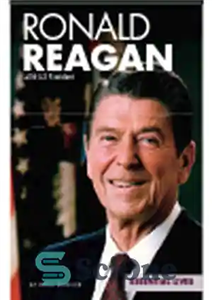 دانلود کتاب Ronald Reagan. 40th U.S. President – رونالد ریگان. چهلمین رئیس جمهور آمریکا