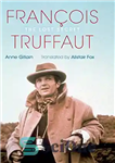 دانلود کتاب Franºois Truffaut: The Lost Secret – Franºois Truffaut: The Lost Secret
