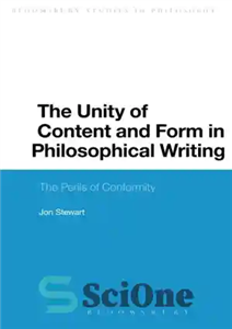 دانلود کتاب The Unity of Content and Form in Philosophical Writing: Perils Conformity وحدت محتوا و فرم... 