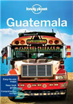 دانلود کتاب Lonely Planet Guatemala – سیاره تنها گواتمالا