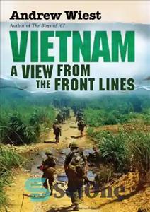 دانلود کتاب Vietnam A View from the Front Lines – ویتنام نمایی از خط مقدم