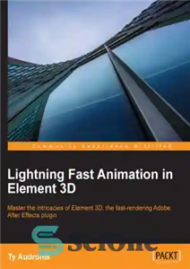 دانلود کتاب Lightning Fast Animation in Element 3D – انیمیشن رعد و برق سریع در عنصر 3D