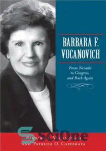 دانلود کتاب Barbara F. Vucanovich From Nevada to Congress and Back Again باربارا از نوادا تا کنگره، 