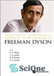 دانلود کتاب Proceedings of the Conference in Honour of the 90th Birthday of Freeman Dyson – مجموعه مقالات کنفرانس بزرگداشت...