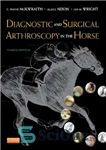 دانلود کتاب Diagnostic and Surgical Arthroscopy in the Horse, 4e – آرتروسکوپی تشخیصی و جراحی در اسب، 4e