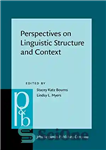 دانلود کتاب Perspectives on Linguistic Structure and Context: Studies in Honor of Knud Lambrecht – دیدگاه‌هایی درباره ساختار و زمینه...