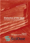 دانلود کتاب Dialectics of the Ideal: Evald Ilyenkov and Creative Soviet Marxism – دیالکتیک آرمان: ایوالد ایلینکوف و مارکسیسم خلاق...