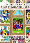 دانلود کتاب True Tarot Card Meanings: Learn the Secrets of Professional Readers! – معانی واقعی کارت تاروت: اسرار خوانندگان حرفه...