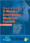 دانلود کتاب Rosen & Barkin’s 5-Minute Emergency Medicine Consult Standard Edition – نسخه استاندارد 5 دقیقه ای روزن و بارکین...