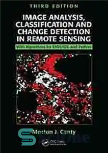 دانلود کتاب Image analysis, classifaction and change detection in remote sensing : with algorithms for ENVI/IDL and Python – تجزیه...