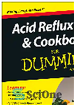 دانلود کتاب Acid Reflux Diet and Cookbook For Dummies – رژیم رفلاکس اسید و کتاب آشپزی برای آدمک ها