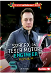دانلود کتاب SpaceX and Tesla Motors Engineer Elon Musk – ایلان ماسک، مهندس اسپیس ایکس و تسلا موتورز