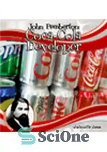 دانلود کتاب John Pemberton. Coca Cola Developer جان پمبرتون توسعه دهنده کوکاکولا 