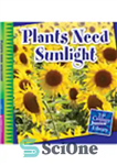 دانلود کتاب Plants Need Sunlight – گیاهان به نور خورشید نیاز دارند