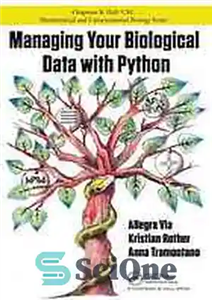 دانلود کتاب Managing Your Biological Data with Python – مدیریت داده های بیولوژیکی با پایتون