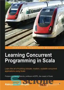 دانلود کتاب Learning Concurrent Programming in Scala – آموزش برنامه نویسی همزمان در اسکالا