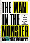 دانلود کتاب The Man in the Monster: An Intimate Portrait of a Serial Killer – مردی در هیولا: پرتره ای...