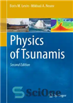 دانلود کتاب Physics of Tsunamis – فیزیک سونامی