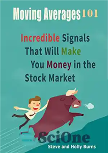 دانلود کتاب Moving Averages 101: Incredible Signals That Will Make You Money in the Stock Market – میانگین‌های متحرک 101:...