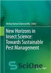 دانلود کتاب New Horizons in Insect Science: Towards Sustainable Pest Management – افق های جدید در علم حشرات: به سوی...