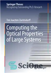 دانلود کتاب Computing the Optical Properties of Large Systems – محاسبه خواص نوری سیستم های بزرگ