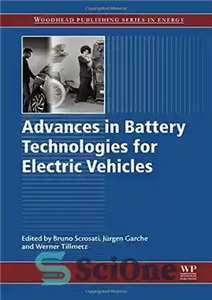 دانلود کتاب Advances in Battery Technologies for Electric Vehicles – پیشرفت در فن آوری های باتری برای وسایل نقلیه الکتریکی