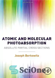 دانلود کتاب Atomic and Molecular Photoabsorption: Absolute Partial Cross Sections – جذب نوری اتمی و مولکولی: مقاطع متقاطع جزئی مطلق