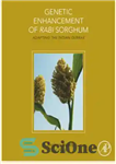دانلود کتاب Genetic Enhancement of Rabi Sorghum: Adapting the Indian Durras – تقویت ژنتیکی سورگوم ربی: تطبیق دوراس هندی