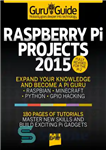 دانلود کتاب Raspberry Pi Projects 2015 – پروژه های Raspberry Pi 2015