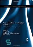 دانلود کتاب Asia as Method in Education Studies: A defiant research imagination – آسیا به عنوان روش در مطالعات آموزش...
