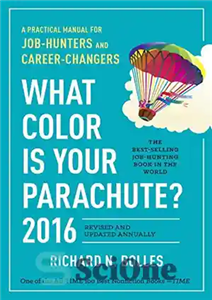 دانلود کتاب What Color Is Your Parachute  2016: A Practical Manual for Job-Hunters and Career-Changers – چتر نجات شما چه...